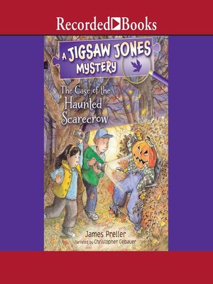 cover image of The Case of the Haunted Scarecrow